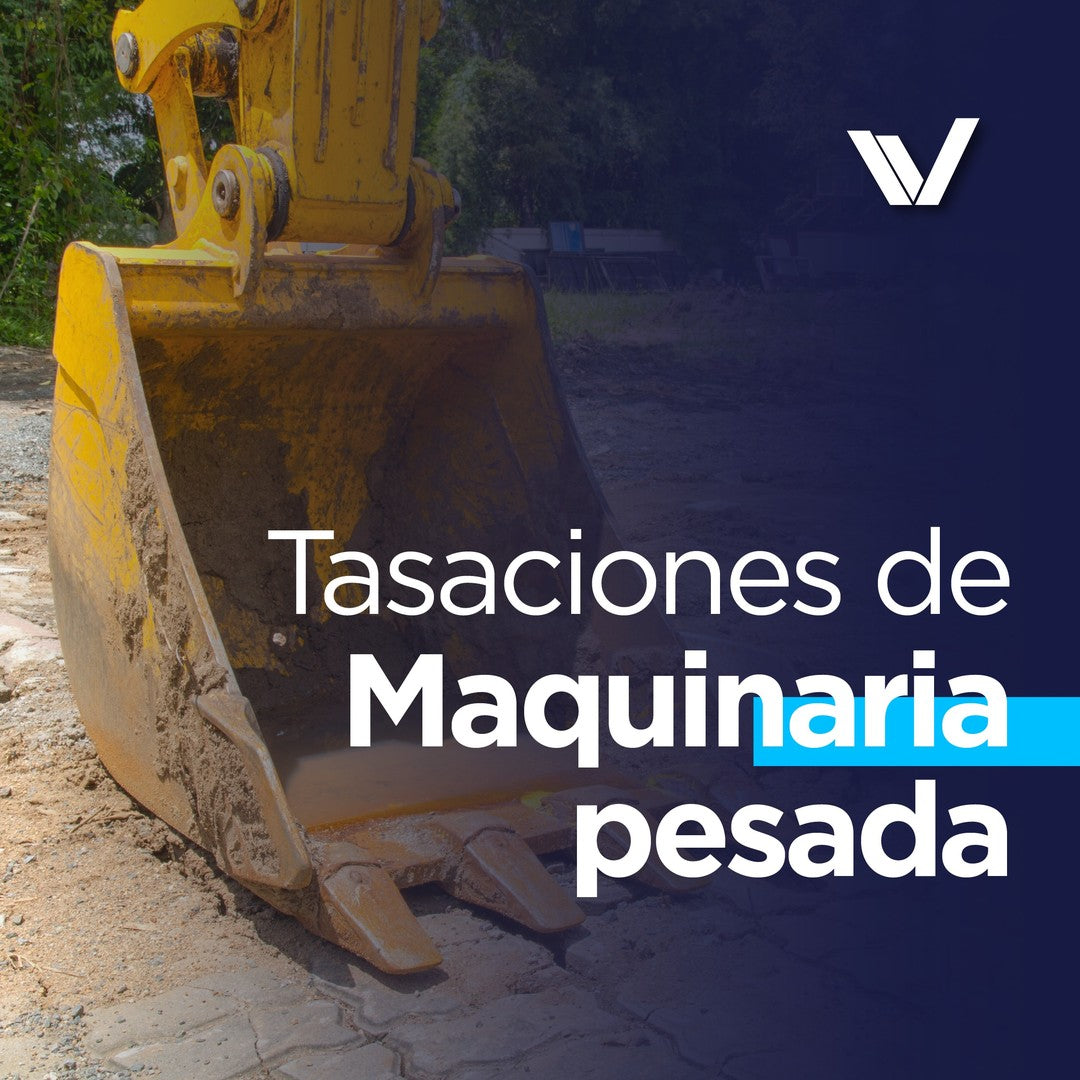 Tasación de Maquinaria y Equipo Pesado